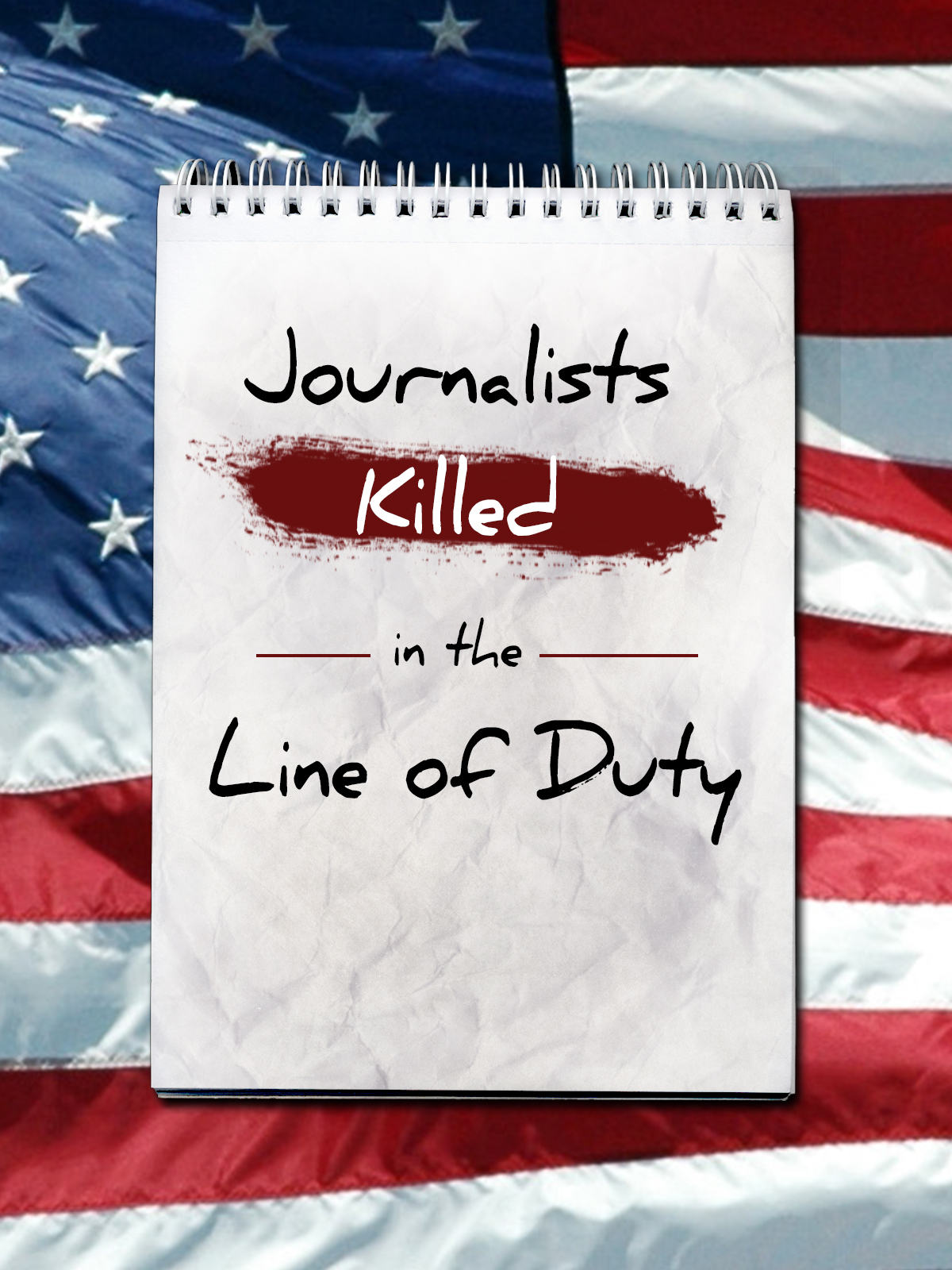 Journalists Killed In The Line Of Duty